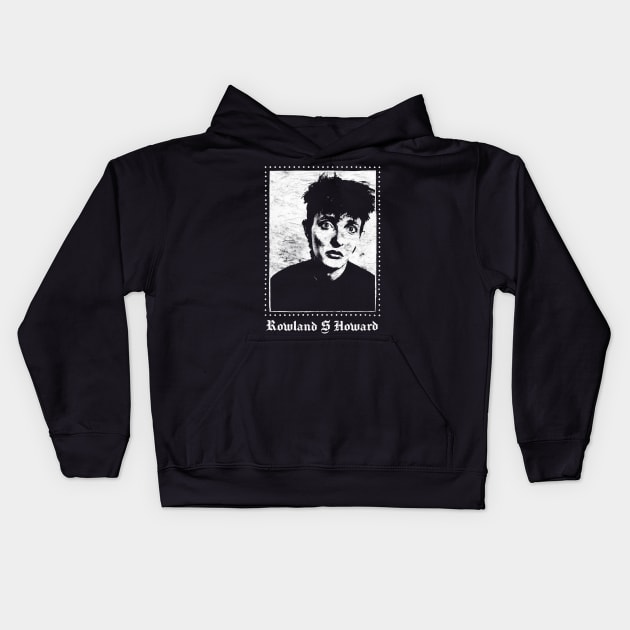 Rowland S Howard / Retro Fan Design Kids Hoodie by DankFutura